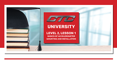 Level 2, Lesson 1 - Basics of Accelerometer Mounting and Installation